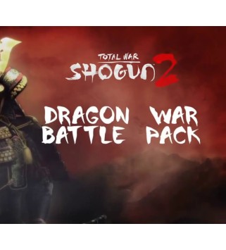 Total War: SHOGUN 2 - Dragon War Battle Pack DLC Steam Key GLOBAL
